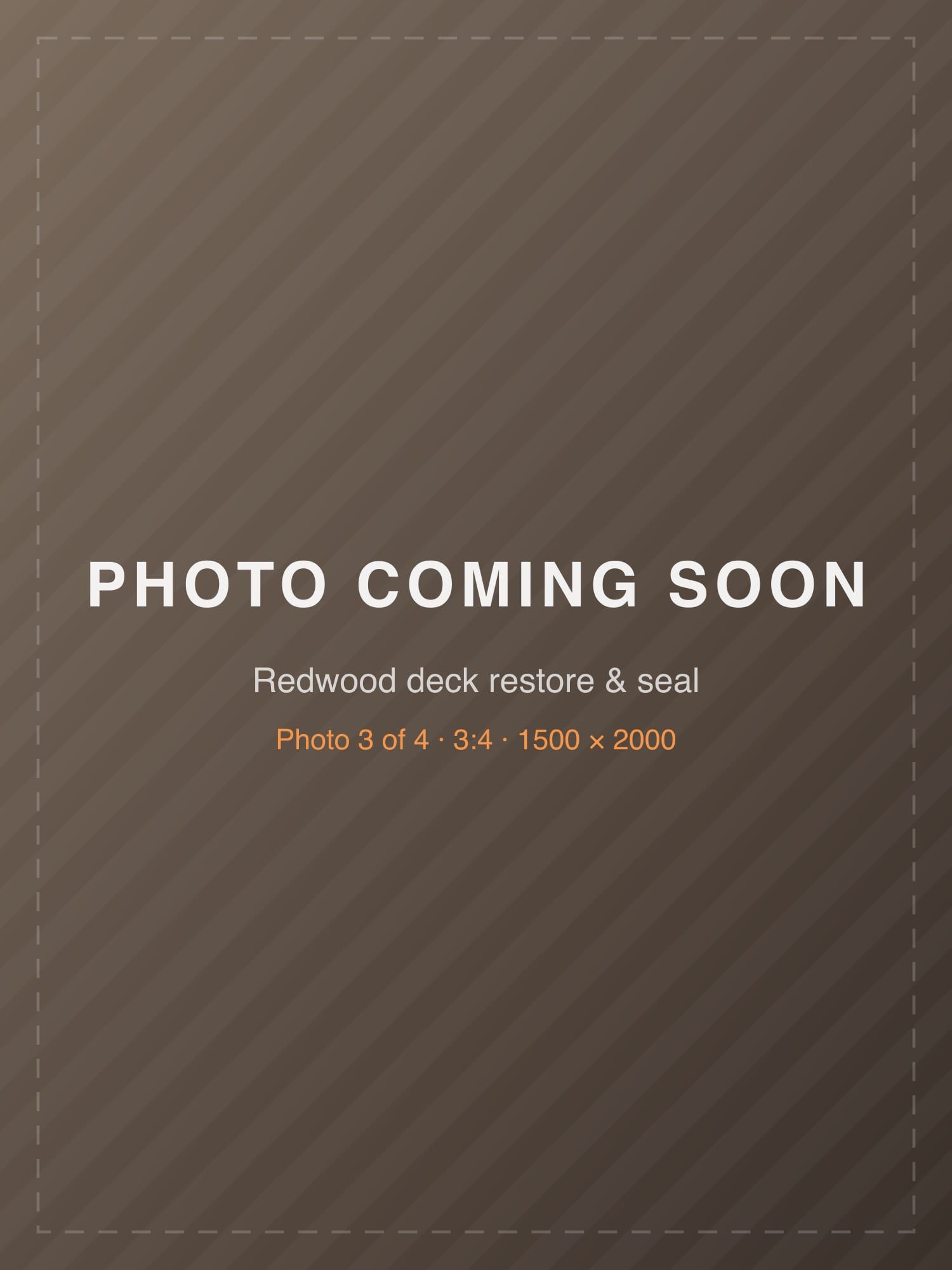 Placeholder: Redwood deck restore & seal, photo 3