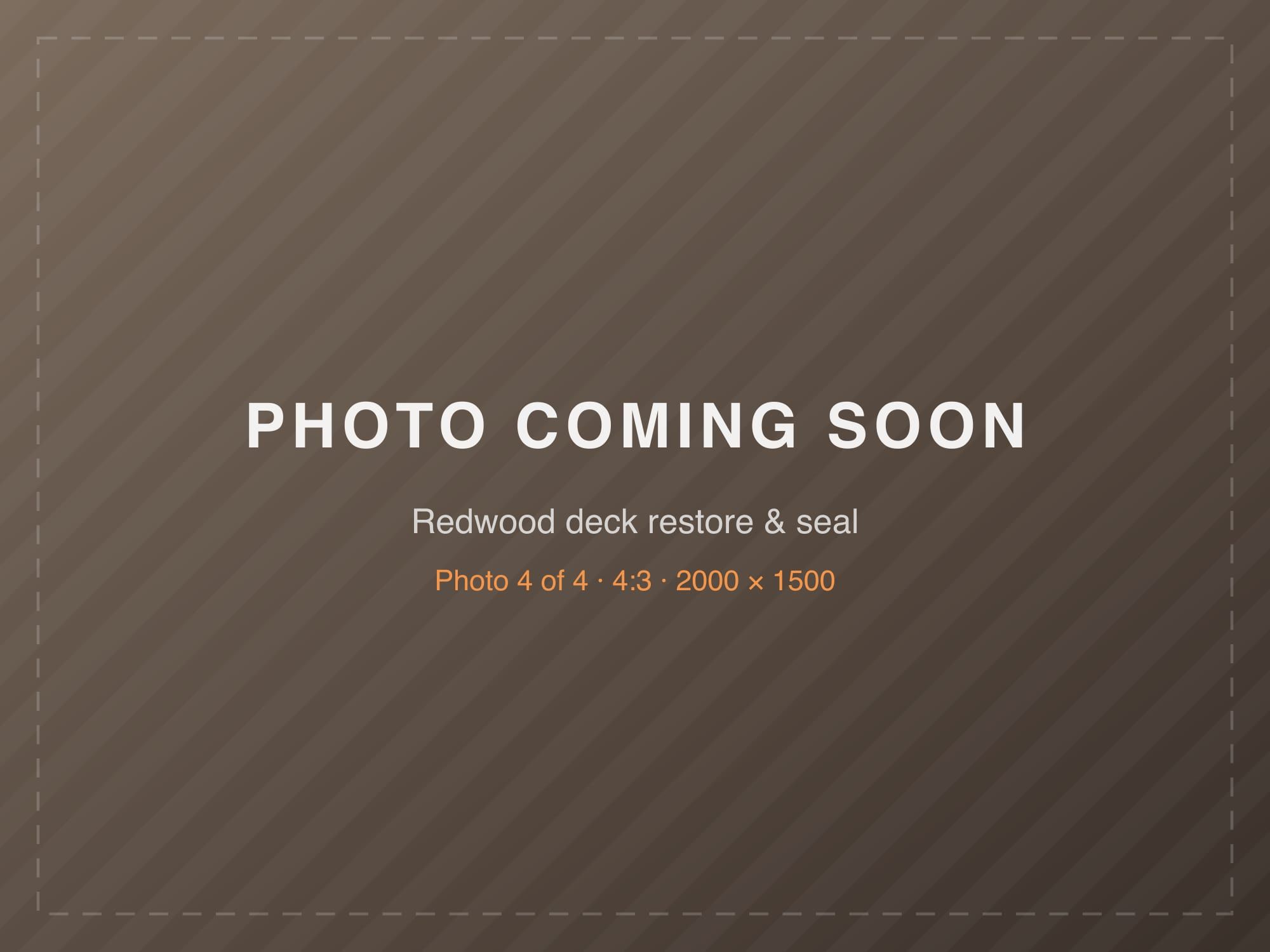 Placeholder: Redwood deck restore & seal, photo 4
